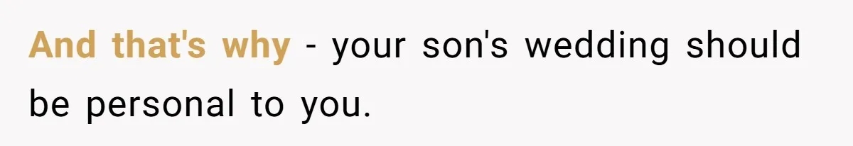 Father Charges Son For Honeymoon Stay At Late Wife’s Cabin, Son Calls Him Selfish And that's why - your son's wedding should be personal to you.