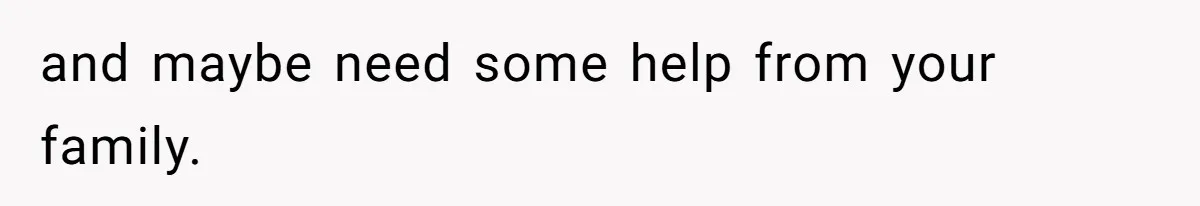 Father Charges Son For Honeymoon Stay At Late Wife’s Cabin, Son Calls Him Selfish and maybe need some help from your family.