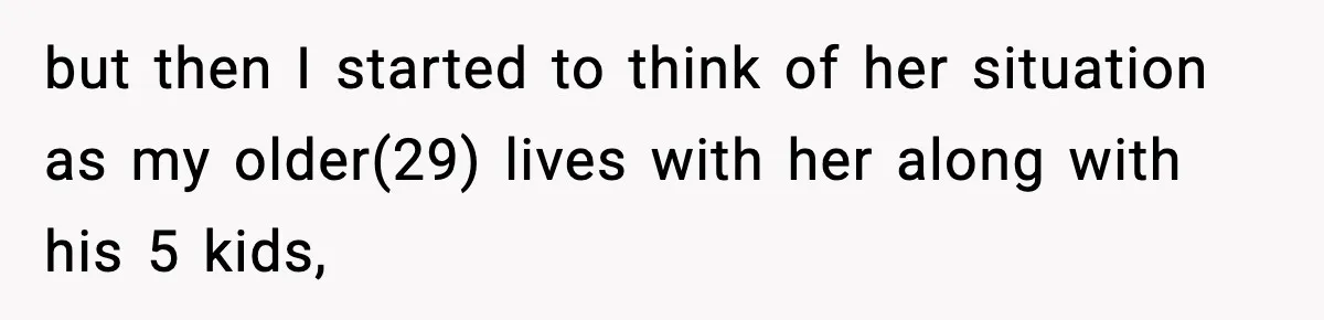 Dad Diagnosed With Terminal Cancer Chooses Aunt Over His Mom As Guardian For Son but then I started to think of her situation as my older(29) lives with her along with his 5 kids,