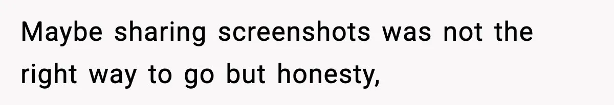 Woman Exposes Parents’ Affair To Both Families, Now Regrets Ruining Their Marriages Maybe sharing screenshots was not the right way to go but honesty,