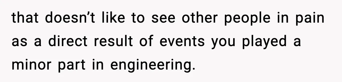 Woman Exposes Parents’ Affair To Both Families, Now Regrets Ruining Their Marriages that doesn’t like to see other people in pain as a direct result of events you played a minor part in engineering.