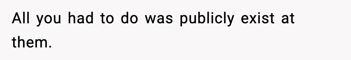 Woman Exposes Parents’ Affair To Both Families, Now Regrets Ruining Their Marriages All you had to do was publicly exist at them.