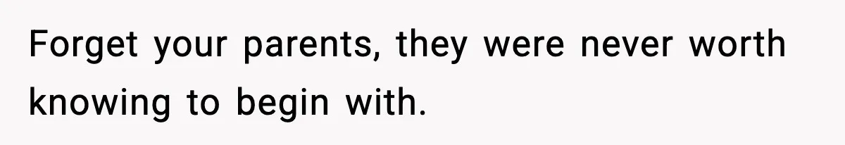 Woman Exposes Parents’ Affair To Both Families, Now Regrets Ruining Their Marriages Forget your parents, they were never worth knowing to begin with.