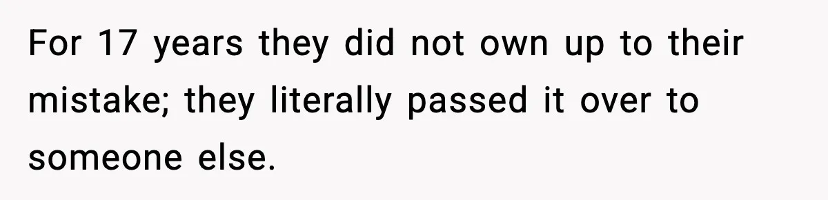 Woman Exposes Parents’ Affair To Both Families, Now Regrets Ruining Their Marriages For 17 years they did not own up to their mistake; they literally passed it over to someone else.