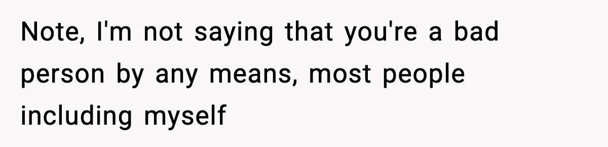 Woman Exposes Parents’ Affair To Both Families, Now Regrets Ruining Their Marriages Note, I'm not saying that you're a bad person by any means, most people including myself