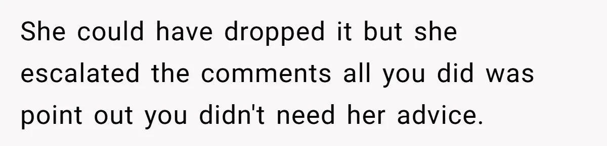 Coworker Shames Married Woman For “Bad Wife Duties,” Gets Hit With A Brutal Reality Check She could have dropped it but she escalated the comments all you did was point out you didn't need her advice.