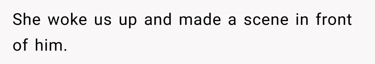 Man Kicks Out Girlfriend After She Calls His Bond With His Brother “Disgusting” She woke us up and made a scene in front of him.