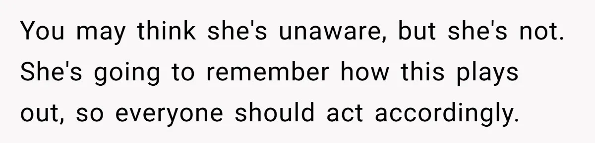 Stepmom Wants To Be Backstage At Dance Recital, But Her Stepdaughter’s Mom Has Other Plans You may think she's unaware, but she's not. She's going to remember how this plays out, so everyone should act accordingly.