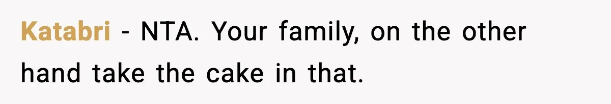 Katabri - NTA. Your family, on the other hand take the cake in that.