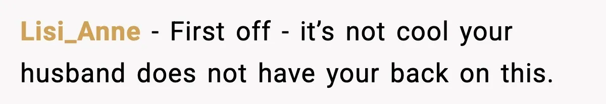 Wife Exposes MIL For Snooping On Christmas Dinner After Giving Her A Fake House Key Lisi_Anne − First off - it’s not cool your husband does not have your back on this.