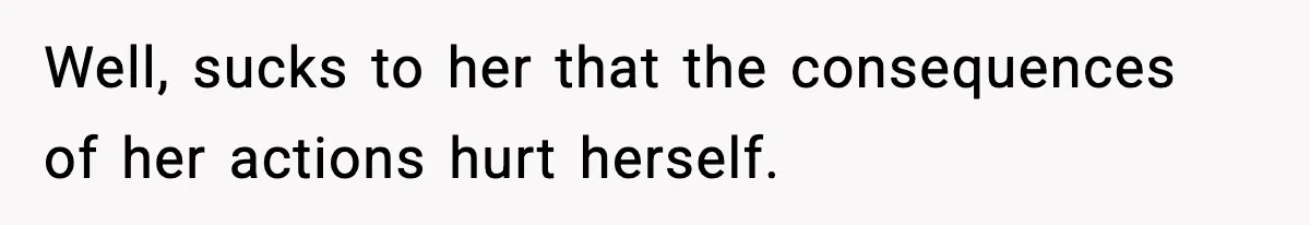 Wife Exposes MIL For Snooping On Christmas Dinner After Giving Her A Fake House Key Well, sucks to her that the consequences of her actions hurt herself.