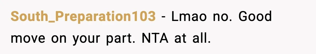 Wife Exposes MIL For Snooping On Christmas Dinner After Giving Her A Fake House Key South_Preparation103 − Lmao no. Good move on your part. NTA at all.