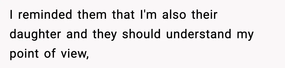 Woman Finds Out Her Sister Is Pregnant By Her Ex, Family Demands She Supports The Relationship I reminded them that I'm also their daughter and they should understand my point of view,
