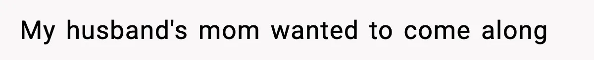 Wife Walks Out Of Airport After Discovering Husband Secretly Invited His Mom On Their Trip My husband's mom wanted to come along