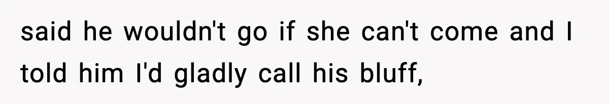 Wife Walks Out Of Airport After Discovering Husband Secretly Invited His Mom On Their Trip said he wouldn't go if she can't come and I told him I'd gladly call his bluff,