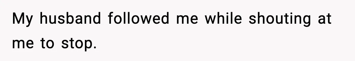 Wife Walks Out Of Airport After Discovering Husband Secretly Invited His Mom On Their Trip My husband followed me while shouting at me to stop.