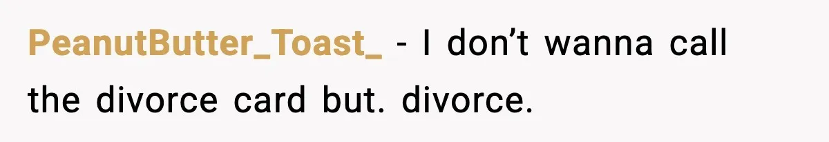 Wife Walks Out Of Airport After Discovering Husband Secretly Invited His Mom On Their Trip PeanutButter_Toast_ − I don’t wanna call the divorce card but. divorce.