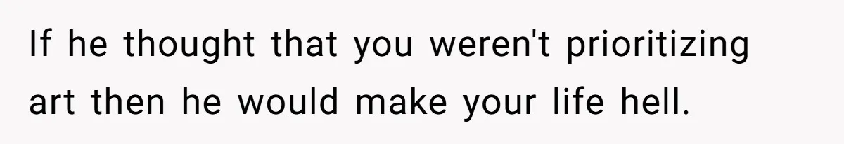 Colorblind Teen Turns Teacher's Dismissal Of "Uninspired" Art Into National Win, Humiliating Him If he thought that you weren't prioritizing art then he would make your life hell.