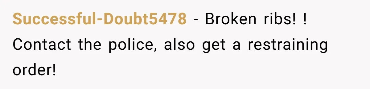He Said He Loved Dogs. Then He “Lost” Her Senior Pup Milo. The Truth Broke the Internet. Successful-Doubt5478 − Broken ribs! ! Contact the police, also get a restraining order!