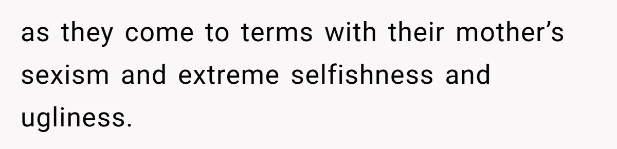 Father Yells At Ex After She Criticizes Him For Teaching His Daughters About Periods as they come to terms with their mother’s sexism and extreme selfishness and ugliness.