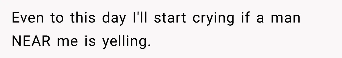 Father Yells At Ex After She Criticizes Him For Teaching His Daughters About Periods Even to this day I'll start crying if a man NEAR me is yelling.