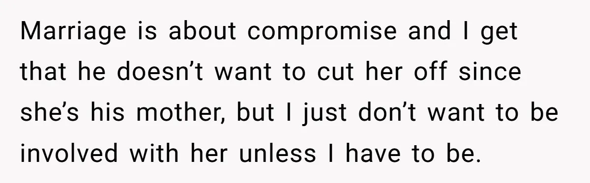 Bride Sparks Family Meltdown After Telling MIL She Won’t Attend Christmas Without Her “Offensive” Hat Marriage is about compromise and I get that he doesn’t want to cut her off since she’s his mother, but I just don’t want to be involved with her unless...