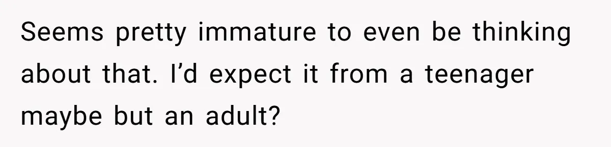 Bride Sparks Family Meltdown After Telling MIL She Won’t Attend Christmas Without Her “Offensive” Hat Seems pretty immature to even be thinking about that. I’d expect it from a teenager maybe but an adult?