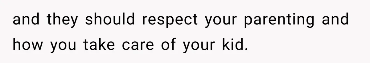 Mom Can’t Believe SIL Dumped $100s Of Baby Products To Push Her Agenda and they should respect your parenting and how you take care of your kid.