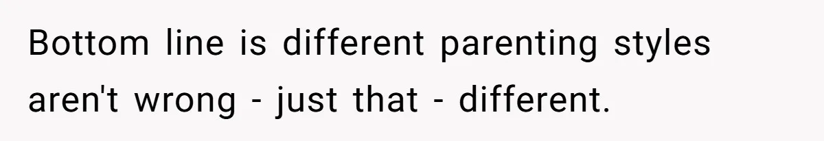 Mom Can’t Believe SIL Dumped $100s Of Baby Products To Push Her Agenda Bottom line is different parenting styles aren't wrong - just that - different.