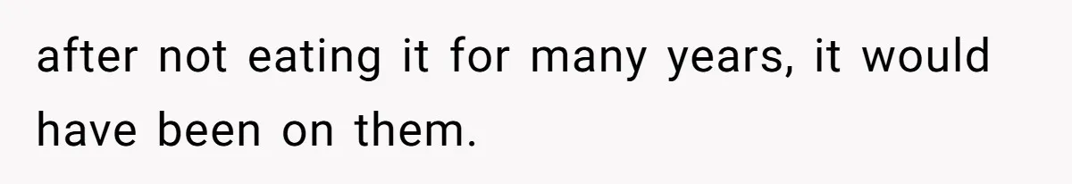 Vegan Woman Calls The Police On Friends For Feeding Her Chicken Nuggets As A ‘Prank’ after not eating it for many years, it would have been on them.