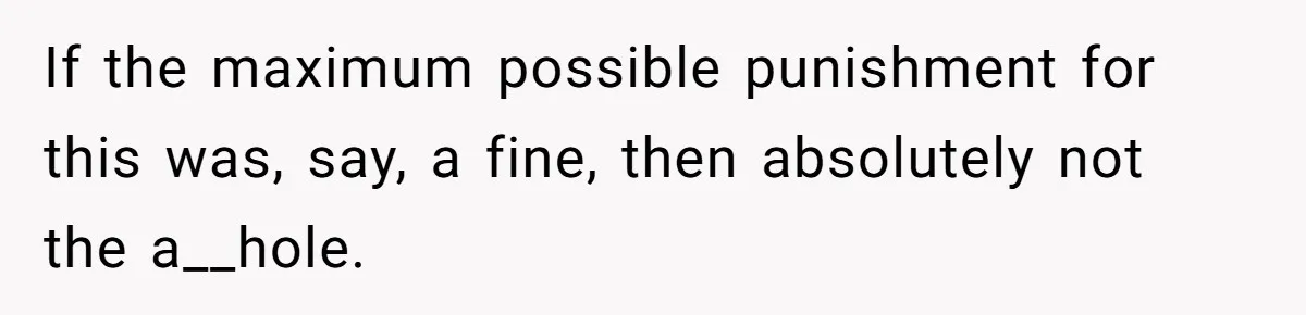 Vegan Woman Calls The Police On Friends For Feeding Her Chicken Nuggets As A ‘Prank’ If the maximum possible punishment for this was, say, a fine, then absolutely not the a__hole.