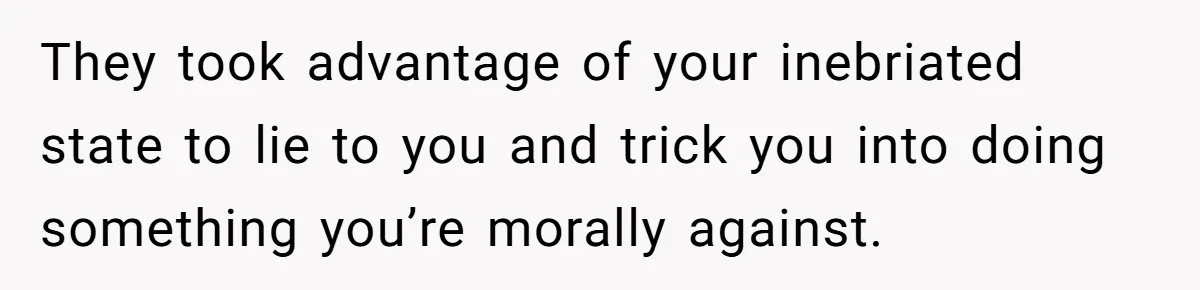 Vegan Woman Calls The Police On Friends For Feeding Her Chicken Nuggets As A ‘Prank’ They took advantage of your inebriated state to lie to you and trick you into doing something you’re morally against.