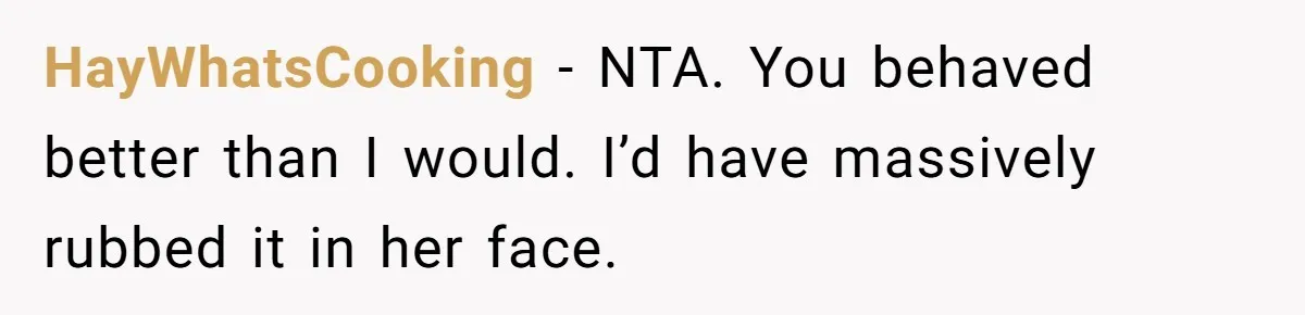Teen Laughs In His Dad’s Wife’s Face When She Asks For Support After Finding Out He’s Been Cheating HayWhatsCooking − NTA. You behaved better than I would. I’d have massively rubbed it in her face.