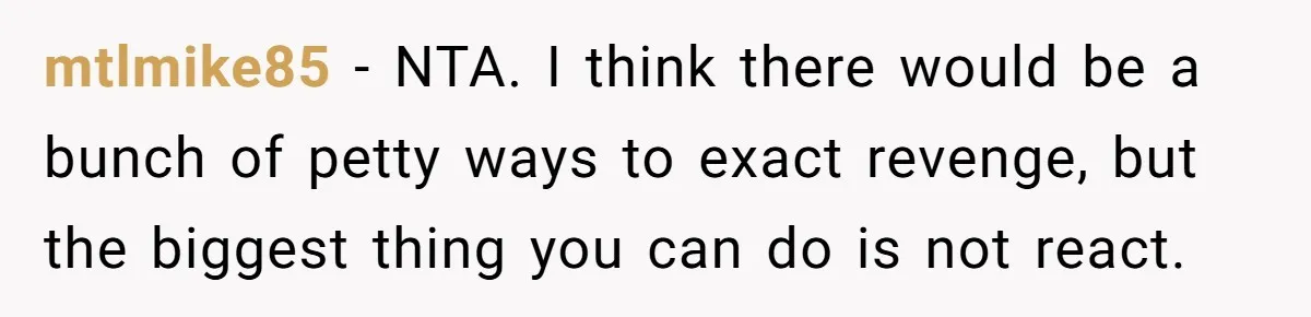 He Bought the Beer for the Party - Then Learned He Wasn’t Even Invited mtlmike85 − NTA. I think there would be a bunch of petty ways to exact revenge, but the biggest thing you can do is not react.
