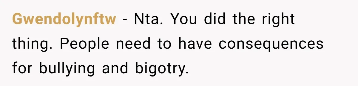 Teen Fights Back After Bully Taunts Friend Over Her Hijab, Gets Her Kicked Off The Soccer Team Gwendolynftw − Nta. You did the right thing. People need to have consequences for bullying and bigotry.