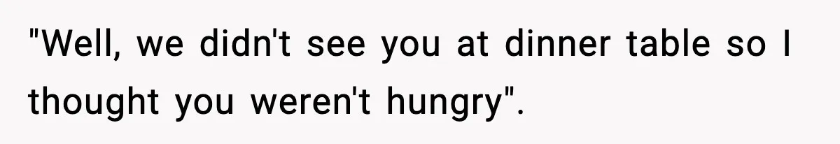 New Mom Storms Out After Husband's Mom Doesn’t Save Her Any Food "Well, we didn't see you at dinner table so I thought you weren't hungry".
