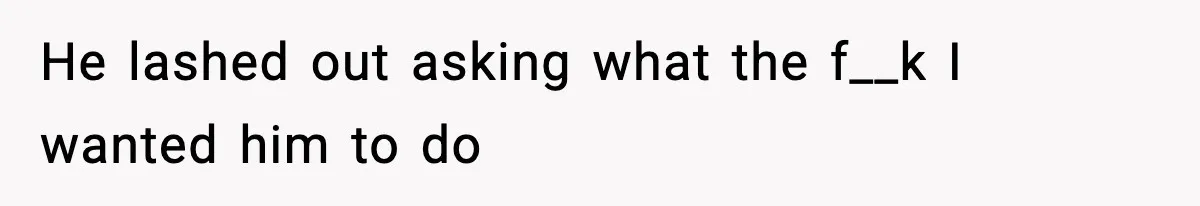 New Mom Storms Out After Husband's Mom Doesn’t Save Her Any Food He lashed out asking what the f__k I wanted him to do