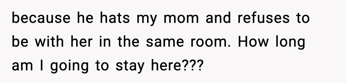 New Mom Storms Out After Husband's Mom Doesn’t Save Her Any Food because he hats my mom and refuses to be with her in the same room. How long am I going to stay here???