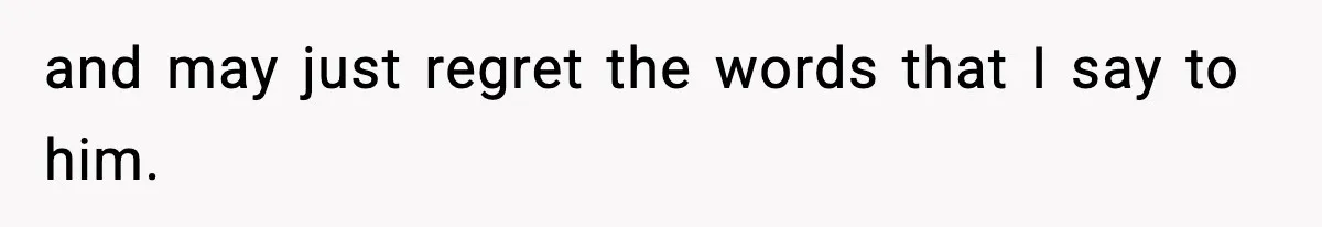New Mom Storms Out After Husband's Mom Doesn’t Save Her Any Food and may just regret the words that I say to him.