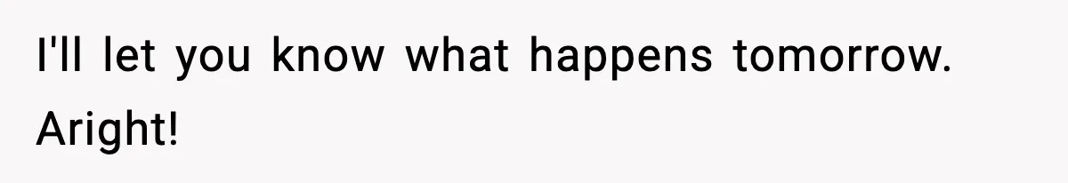 New Mom Storms Out After Husband's Mom Doesn’t Save Her Any Food I'll let you know what happens tomorrow. Aright!
