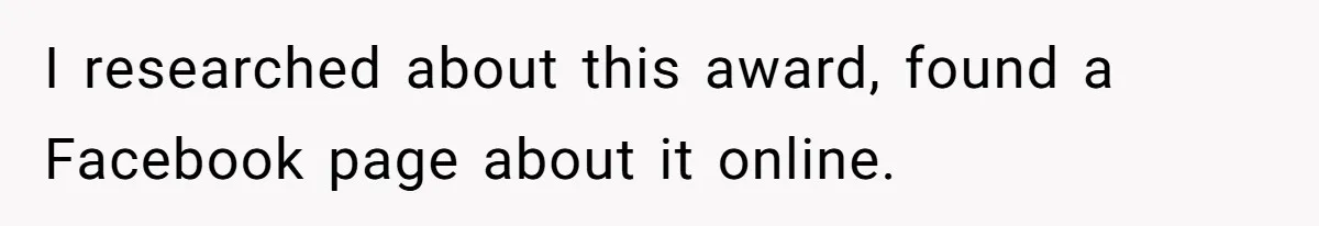 Teen Realizes He’s Just Her “Good Deed,” Destroys The Image She Built I researched about this award, found a Facebook page about it online.