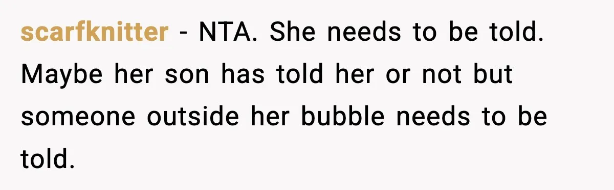 Hiring Manager Tells Applicant’s Mom Her Presence Cost Her Son The Job scarfknitter − NTA. She needs to be told. Maybe her son has told her or not but someone outside her bubble needs to be told.