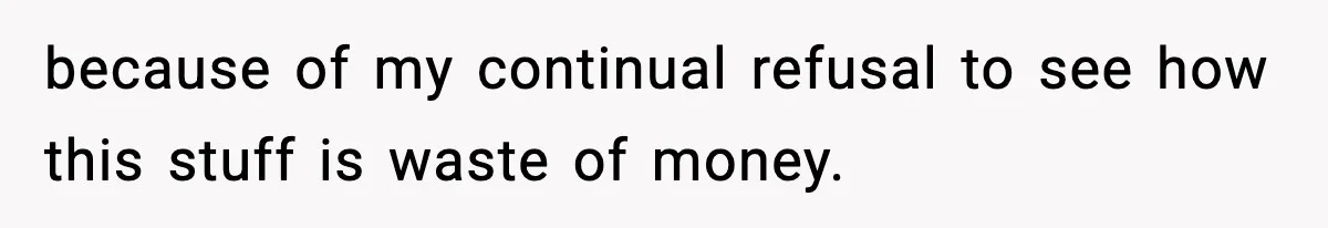 Man Goes Behind Fiancée Back To Remove Vegan Food From Wedding, Is She Overreacting By Standing Her Ground? because of my continual refusal to see how this stuff is waste of money.