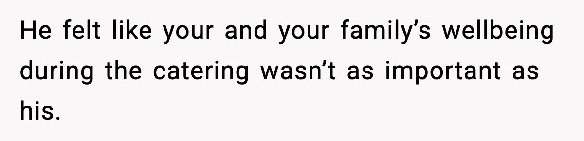 Man Goes Behind Fiancée Back To Remove Vegan Food From Wedding, Is She Overreacting By Standing Her Ground? He felt like your and your family’s wellbeing during the catering wasn’t as important as his.