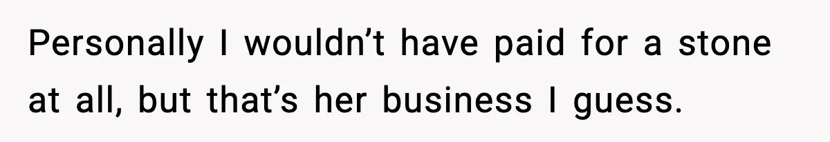 Son Refuses To Pay For Changing Father’s Gravestone After His Mom Calls Him An “Adulterer” Personally I wouldn’t have paid for a stone at all, but that’s her business I guess.
