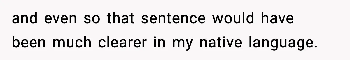 Dad Regrets Having Kids, Admits It In Marriage Counseling—Now His Wife Is Furious and even so that sentence would have been much clearer in my native language.