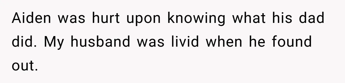 Mom Moves Son Out After Dad Secretly Cancels His Job Applications For A “Family Duty” Aiden was hurt upon knowing what his dad did. My husband was livid when he found out.