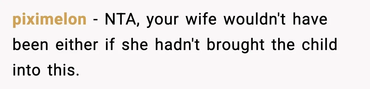 Dad Regrets Having Kids, Admits It In Marriage Counseling—Now His Wife Is Furious piximelon − NTA, your wife wouldn't have been either if she hadn't brought the child into this.