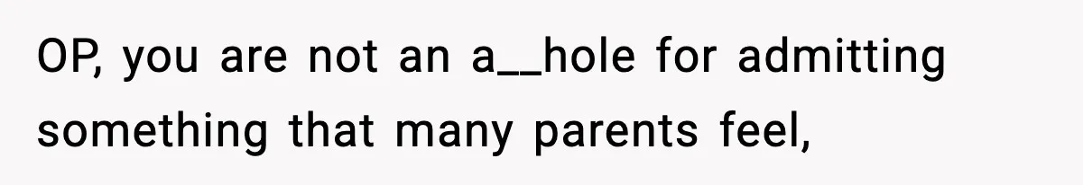 Dad Regrets Having Kids, Admits It In Marriage Counseling—Now His Wife Is Furious OP, you are not an a__hole for admitting something that many parents feel,