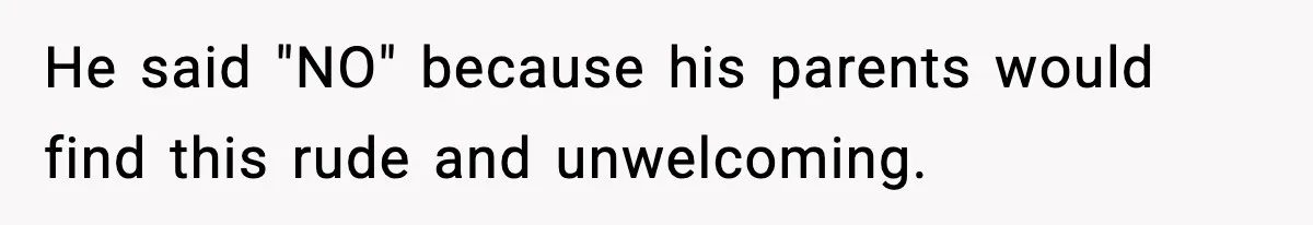 Wife Serves Mac N Cheese To In-Laws After Surprise Visit, Husband Claims It’s “Disrespectful” He said "NO" because his parents would find this rude and unwelcoming.